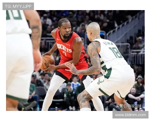 杜兰特轰下三十五分助火箭加时力克魔术上演精彩逆转之战表现耀眼